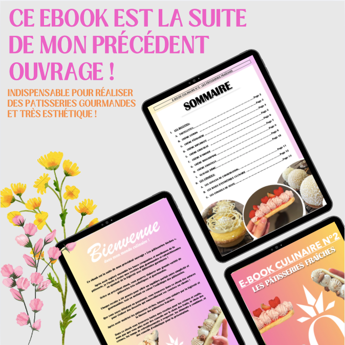 EBOOK CULINAIRE N°2: LES PÂTISSERIES FRAÎCHES (9 Recettes faciles à réaliser + photos inspirantes + conseils)Ce Ebook  est la suite de mon précédent ouvrage. Il vous permettra d&